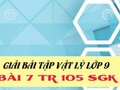 Đáp án bài 7 trang 105 sách giáo khoa vật lý 9
