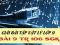 Giải lý lớp 9: Đáp án bài 9 trang 106 SGK vật lý 