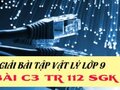 Đáp án bài C3 trang 112 sách giáo khoa vật lý 9