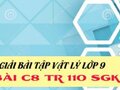 Đáp án bài C8 trang 110 sách giáo khoa vật lý 9