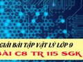 Đáp án bài C8 trang 115 sách giáo khoa vật lý 9