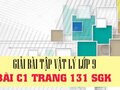 Giải bài C1 trang 131 sách giáo khoa vật lý lớp 9