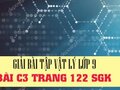 Giải bài C3 trang 122 sách giáo khoa vật lý lớp 9
