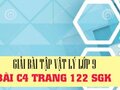 Giải lý lớp 9: Đáp án bài C4 trang 122 SGK vật lý 