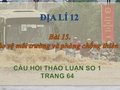 Hướng dẫn trả lời câu hỏi thảo luận số 1 trang 64 SGK Địa lí 12