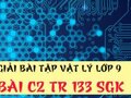 Đáp án bài C2 trang 133 sách giáo khoa vật lý 9