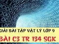 Giải bài C3 trang 134 sách giáo khoa vật lý lớp 9