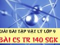 Đáp án bài C5 trang 140 sách giáo khoa vật lý 9