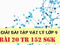 Giải bài 20 trang 152 sách giáo khoa vật lý lớp 9