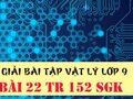 Đáp án bài 22 trang 152 sách giáo khoa vật lý 9