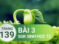 Đáp án bài 3 trang 139 sách giáo khoa sinh học 12