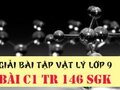 Giải bài C1 trang 146 sách giáo khoa vật lý lớp 9
