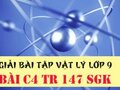 Đáp án bài C4 trang 147 sách giáo khoa vật lý 9