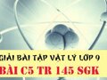 Giải lý lớp 9: Đáp án bài C5 trang 145 SGK vật lý 