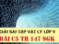 Giải bài C5 trang 147 sách giáo khoa vật lý lớp 9