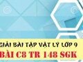 Giải bài C8 trang 148 sách giáo khoa vật lý lớp 9