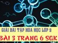 Đáp án bài 3 trang 6 sách giáo khoa hóa 9
