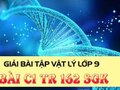 Đáp án bài C1 trang 162 sách giáo khoa vật lý 9