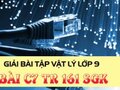 Giải lý lớp 9: Đáp án bài C7 trang 161 SGK vật lý