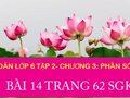Giải toán lớp 6: Đáp án bài 14 trang 62 sgk toán 6 tập 2