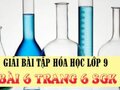 Bài 6 trang 6 SGK hóa 9