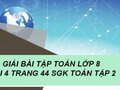 Đáp án câu hỏi bài 4 trang 44 sgk Toán lớp 8 tập 2