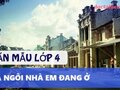 Tả ngôi nhà em đang ở
