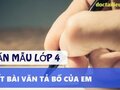 Tả bố của em lớp 4