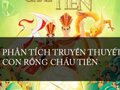 Phân tích truyền thuyết Con Rồng Cháu Tiên