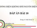 Đáp án bài 10 trang 45 sách giáo khoa Vật lý lớp 11