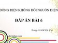 Đáp án bài 6 trang 45 sách giáo khoa Vật lý lớp 11
