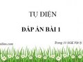Giải Vật lý lớp 11: Đáp án bài 1 trang 33 SGK vật lý