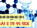 Giải bài 2 trang 95 sách giáo khoa hóa lớp 9
