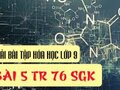 Bài 5 trang 76 SGK Hóa 9