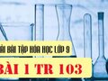 Bài 1 trang 103 SGK Hóa 9