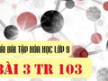 Bài 3 trang 103 sgk Hóa 9