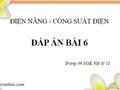 Giải bài 6 trang 49 sách giáo khoa vật lý lớp 11
