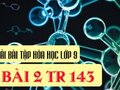 Bài 2 trang 143 SGK hóa lớp 9