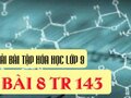Bài 8 trang 143 SGK hóa lớp 9
