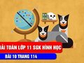 Đáp án bài 10 trang 114 sách giáo khoa hình học lớp 11