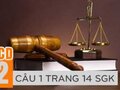 Câu 1 trang 14 sgk GDCD lớp 12