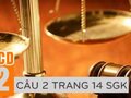 Câu 2 trang 14 sgk GDCD lớp 12