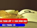 Bài 2 trang 120 SGK hình học 11