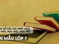 Bàn luận về câu tục ngữ Học ăn, học nói, học gói, học mở