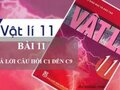 Trả lời câu hỏi C1 đến C9 trong bài 11 SGK Vật lý 11