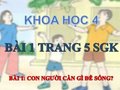 Hướng dẫn giải bài 1 trang 5 SGK Khoa học 4