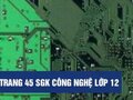 Câu 1 trang 45 sgk Công nghệ 12