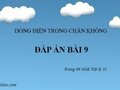 Giải vật lý 11: Đáp án bài 9 trang 99 SGK Vật lý 11