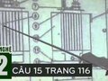 Câu 15 trang 116 sgk công nghệ lớp 12