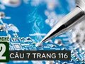 Câu 7 trang 116 sgk công nghệ lớp 12
